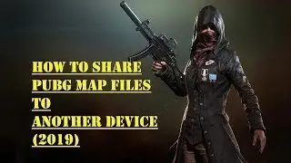 How to share pubg mobile maps 100% working(2019)