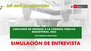 SIMULACIÓN DE ENTREVISTA PARA NOMBRAMIENTO DOCENTE 2023