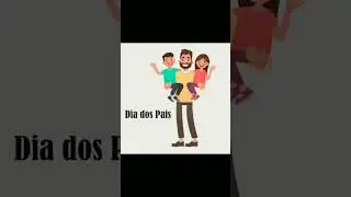 ORIGEM DO DIA DOS PAIS!