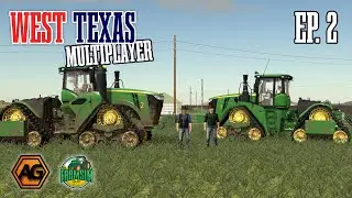 West Texas - Episode 2 - Plain Sailing from Here! - Farming Simulator 19