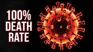The Deadliest Virus On The Planet