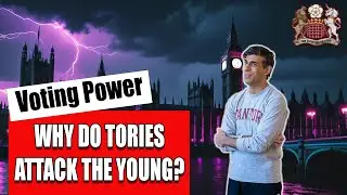 Why Do Tories Attack Young People?