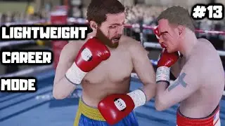 Ep.13 Undisputed Boxing Career Mode | Undisputed Difficulty