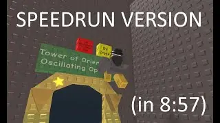 Tower of Orientating Oscillating Opinions (SPEED RUN in 