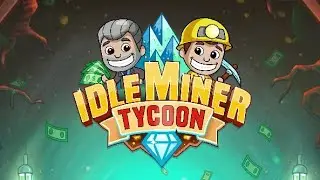 Idle Miner Tycoon #1 Миллион денжат