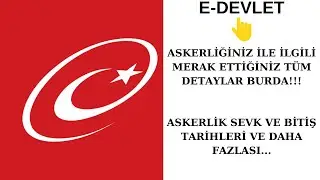 E-Devlet Askerliğim Hizmeti İle Askerliğinize Dair Merak Ettiklerinizi Bu Videoda Bulabilirsiniz?