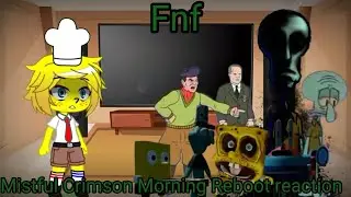 FNF react to Mistful Crimson Morning reboot! (Gacha reaction)