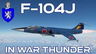 F-104J In War Thunder : A Basic Review