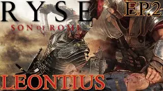 Ryse: Son of Rome | Leontius  | Gameplay  Ep.2