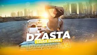 Dżasta - Czułe Słowa ( Nowość Disco Polo 2024)
