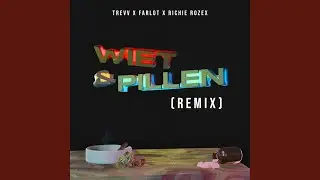 Wiet & Pillen (Remix)