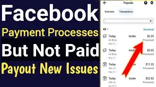 Facebook Payment Processes Problem | Facebook Payout Earning Processed But Not Paid