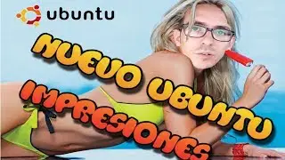 Ubuntu, impresiones y que hacer después de instalar Ubuntu 16.04 LTS