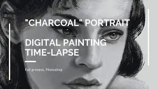 Charcoal Portrait in Digital! - Photoshop Speed-paint