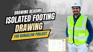How to Read Foundation Drawing | Footing Drawing Reading | Footing Plan & Section Detailing