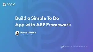 Build a Simple To Do App with ABP Framework [Blazor Server + Entity Framework Core]