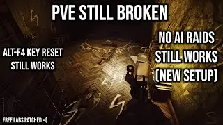 [Fully patched out] lol Tarkov PVE is still Broken | No AI and Alt-f4 exploits still work