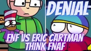 FNF vs Eric Cartman Think FNAF 