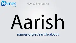 How to Pronounce Aarish