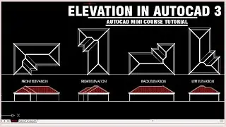 Architectural Tutorial : AutoCAD Roof Elevation Design 3