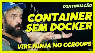 UTILIZANDO CGROUPS PARA LIMITAR CPU E MEMÓRIA EM NOSSO 