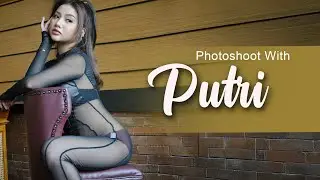 Photoshoot with PUTRI SAHARA | Siapa yang gak tau model cantik ini istimewa kerennya