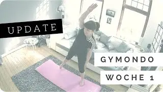 MINI UPDATE // Woche 1: Schlank in 10 Wochen - Gymondo