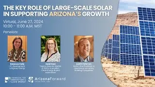 The key role of large-scale solar in supporting Arizona’s growth