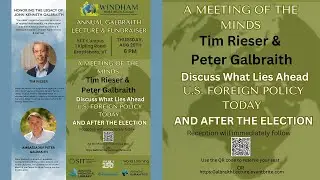 Windham World Affairs Council: Annual Galbraith Lecture & Fundraiser 8/29/24