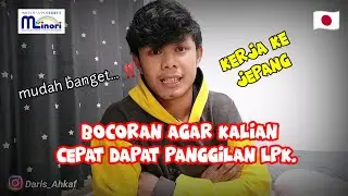 BOCORANN‼️ CARA AMPUH AGAR KALIAN CEPAT DAPAT PANGGILAN DARI LPK UNTUK KERJA KE JEPANG 🇯🇵