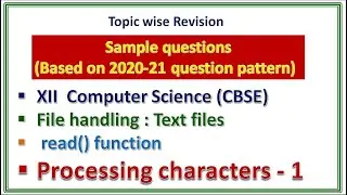 Important Questions (Python Text Files) || character processing| CBSE computer Science
