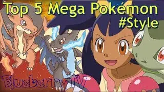 Meine TOP 5 MEGA POKÉMON mit STYLE