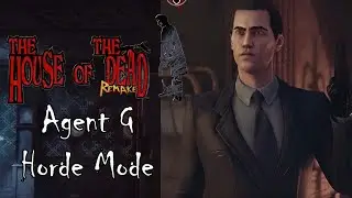 The House of the Dead: Remake - Agent G Horde Mode (Arcade Difficulty)