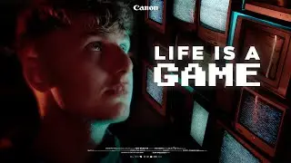 Life Is A Game -  Canon C70 Cinematic