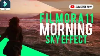 WONDERSHARE FILMORA 11 | CINEMATIC MORNING SKY EFFECT