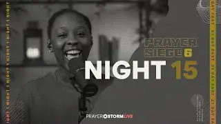 Night 15 | Praying in Tongues at Midnight | Prayer Siege | S6
