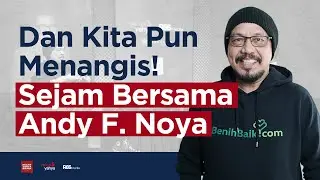 Dan Kita Pun Menangis! Sejam Bersama Andy F Noya | Helmy Yahya Bicara