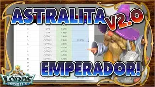 Astralita Emperador! Números exactos para calcular los nuevos niveles! v2.0 - Lords Mobile ES