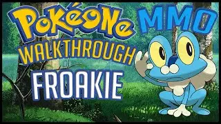 PokéOne • How To Find Froakie | #192 | Gameplay Walkthrough