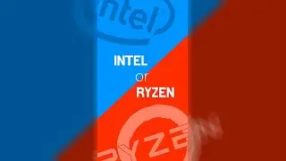 Should you go with Intel or Ryzen?!