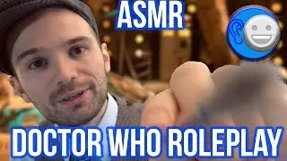 ASMR Roleplay - Doctor Who Examines You