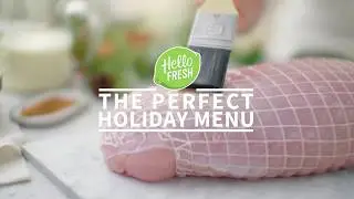 The Perfect Holiday Menu | HelloFresh