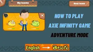 How to Play Axie Infinity Adventure Mode ?