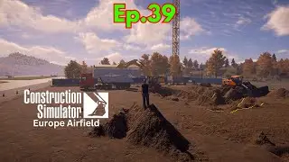 EU Map Airfield Ep.39 Terminal Pt.2 Construction Simulator
