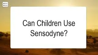 Can Children Use Sensodyne
