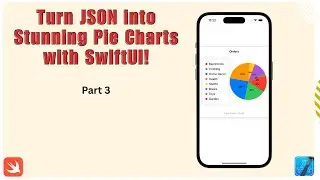 SwiftUI Tutorial: How to Build Dynamic Pie Charts from JSON Data