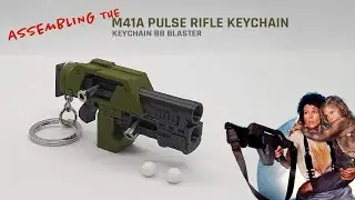 Assembling the M41A Pulse Rifle Keychain Blaster — functional BB blaster!