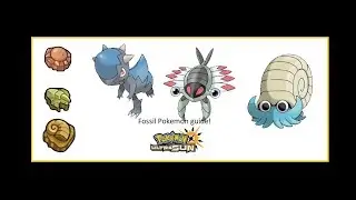 Pokemon Ultra Sun Fossil Pokemon guide! (Ultra Moon Fossil guide coming soon}