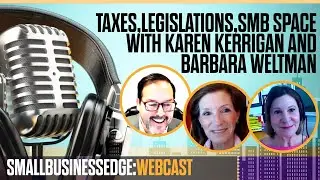Small Business Edge Webcast with Karen Kerrigan and Barbara Weltman