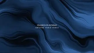 Kanye West - Closed On Sunday (Antoine Paris Remix)